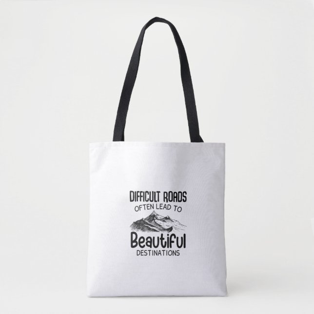 Bolso De Tela difficult roads leads to beautiful destination  (Anverso)