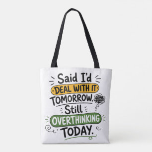 Bolso De Tela Dije que lo trataría mañana