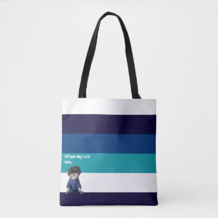 Bolso De Tela Dile a tu perro que dije Hola banda azul simple