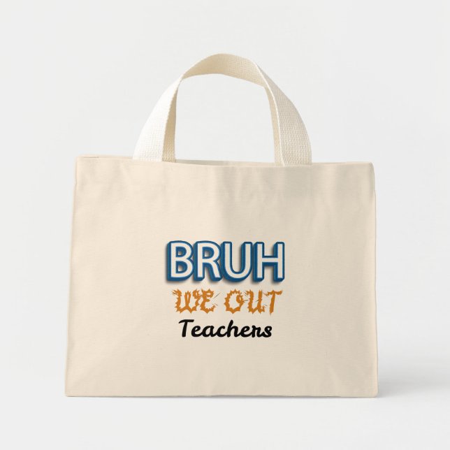 Bolso De Tela Diminuto Bruh expulsamos a los profesores el último día de  (Frente)