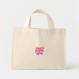 Bolso De Tela Diminuto Dreams Bloom Here Tote Bag