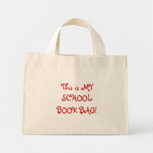 Bolso De Tela Diminuto ¡Esta es MI ESCUELA, BOOK BAG!