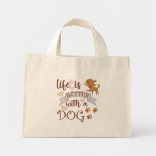 Bolso De Tela Diminuto La vida es mejor con una frase de perro chihuahua 