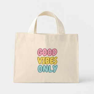 Bolso De Tela Diminuto Sólo Buenos Vibraciones Mini Tote