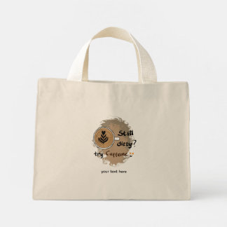 Bolso De Tela Diminuto Todavía Mareado Necesita Cafeína