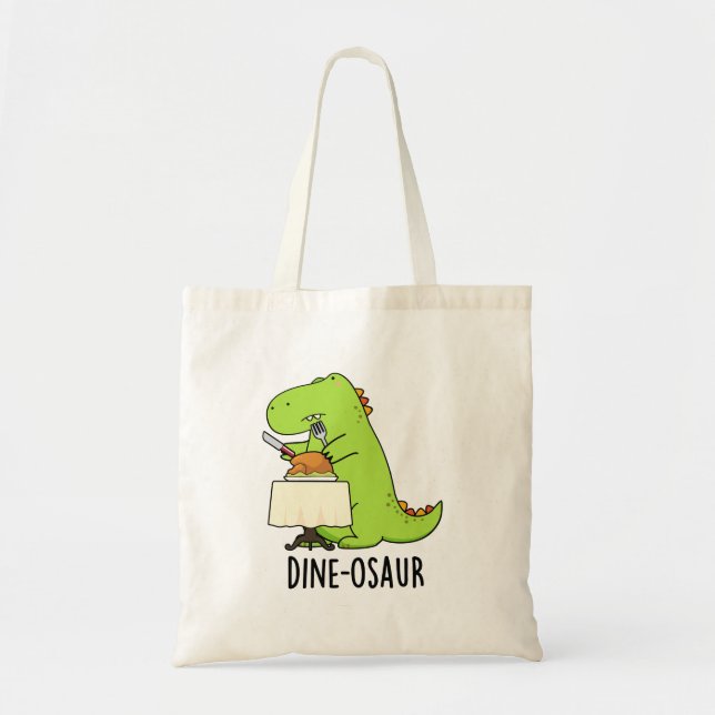 Bolso De Tela Dine-osaur Funny Dinosaur Pun (Frente)