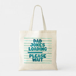 Bolso De Tela Diseño de texto corto Chiste padre carga, por favo