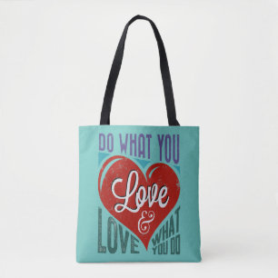 Bolso De Tela Diseño de texto retro: HACER LO QUE AMAS...