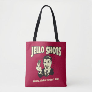 Bolso De Tela Disparos de Jello: Bebe que no puedes derramar