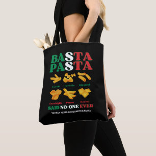 Bolso De Tela Diversión BASTA PASTA Dijo Nadie Nunca Italiano