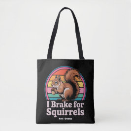 Bolso De Tela Divertido Freno Por Las Ardillas Regalo Amantes De