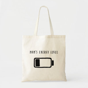 Bolso De Tela Divertido "Nivel de energía de mamá"