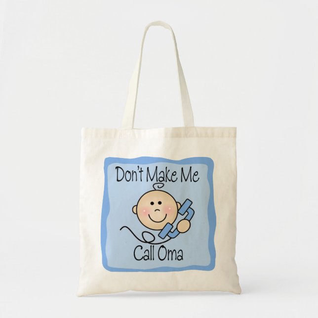 Bolso De Tela Divertido no me haga la llamada Oma (Frente)