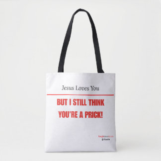 Bolso De Tela Divertido Sarcástico — Jesús te ama pero yo todaví