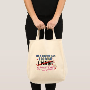 Bolso De Tela Divertido "Soy un hombre adulto, hago lo que mi hi