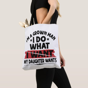 Bolso De Tela Divertido Soy Un Hombre Maduro Hago Lo Que Mi Hija