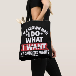 Bolso De Tela Divertido Soy Un Hombre Maduro Hago Lo Que Mi Hija