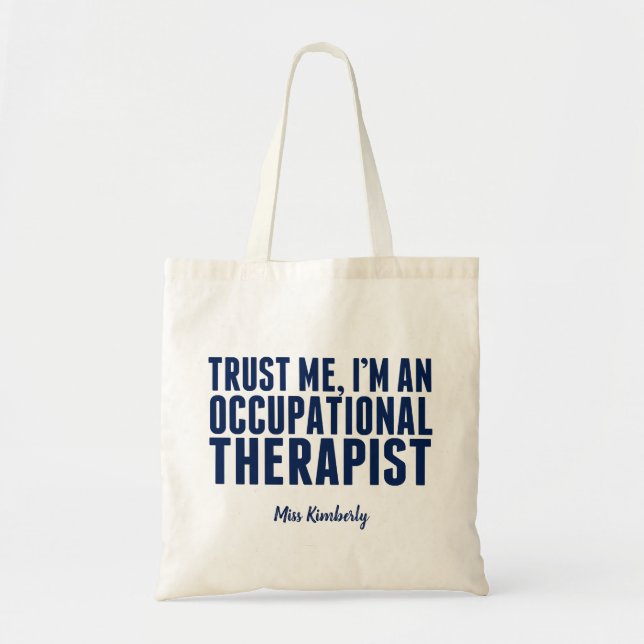 Bolso De Tela Divertido terapeuta ocupacional Confía en mí, soy  (Frente)