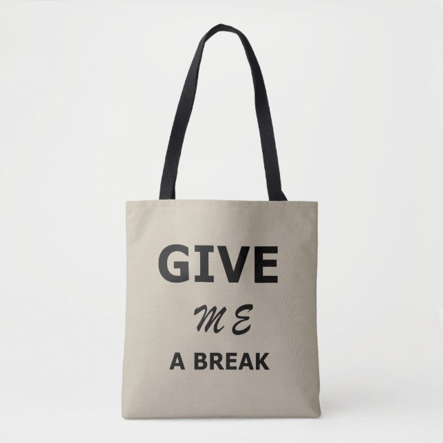 Bolso De Tela divertidos dichos sarcásticos me dan un descanso (Anverso)