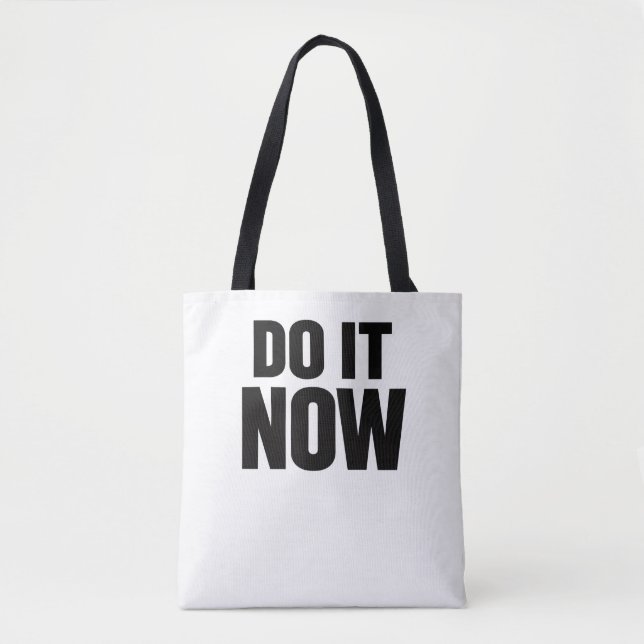 Bolso De Tela Do It Now Motivational Quote Minimal Typography In (Anverso)