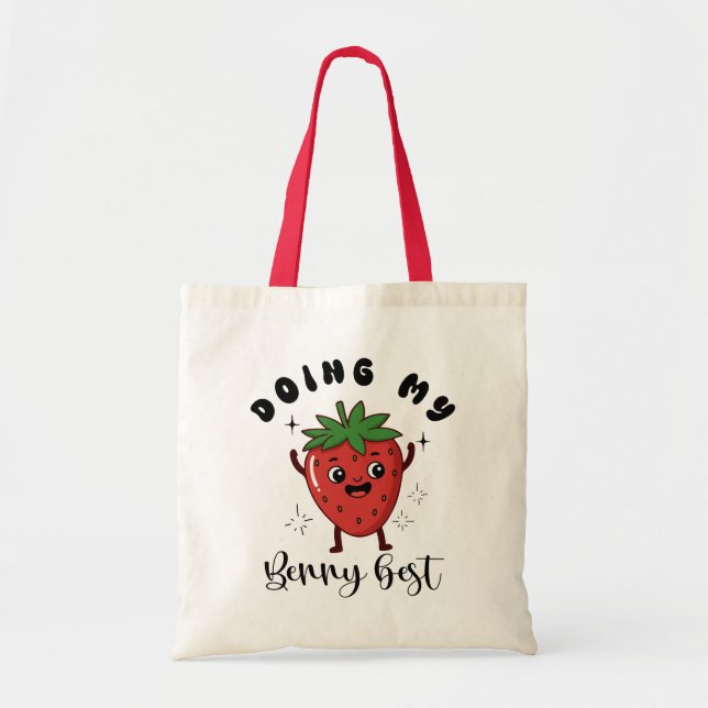 Bolso De Tela Doing My Berry Best Cute Mental Health (Frente)
