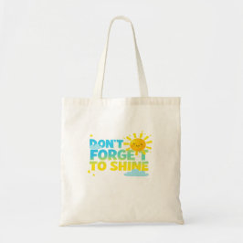 Bolso De Tela Don’t Forget to Shine | Cute Motivational Sun Desi