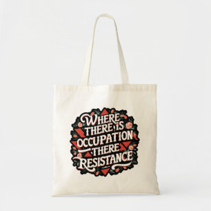 Bolso De Tela Donde hay ocupación hay resistencia