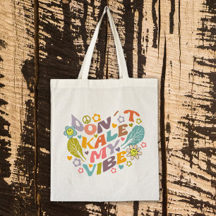 Bolso De Tela Don't Kale my Vibe, Trendy Flowers Retro