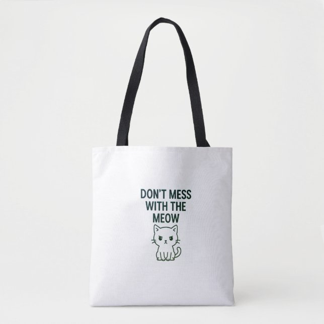 Bolso De Tela Don't Mess With the Meow Bags (Anverso)