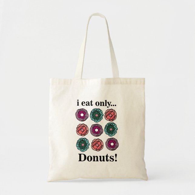 Bolso De Tela Donuts que solo como donuts (Frente)
