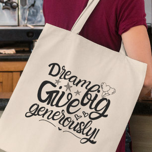 Bolso De Tela Dream Big Give Generalmente Inspirador