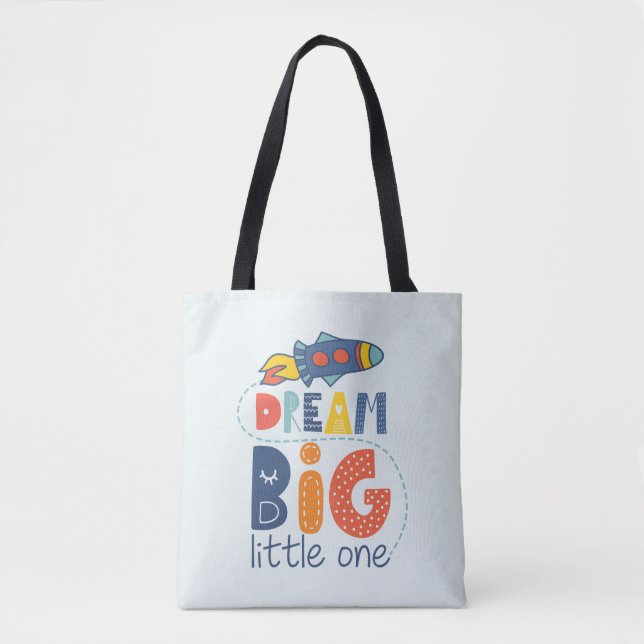 Bolso De Tela Dream Big Little One Rocket (Anverso)