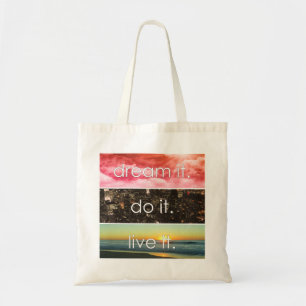 Bolso De Tela Dream It Do It Live It Motivational Cita