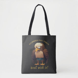 Bolso De Tela Eagle Stubborn Deal With It Cuadable Adorable Funn