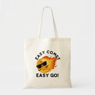 Bolso De Tela Easy Comet Easy Go Funny Astronomy Pun