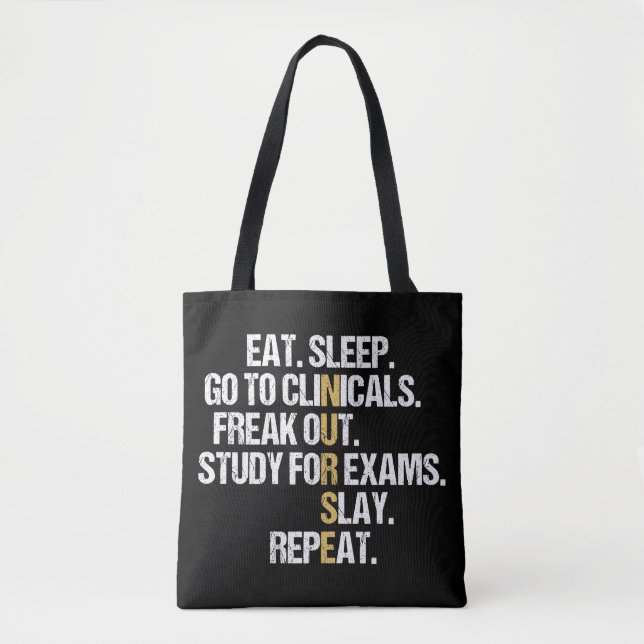 Bolso De Tela Eat Sleep Go to Clinicals Funny Enfermería (Anverso)