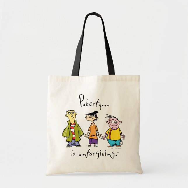 Bolso De Tela Ed, Edd, n Eddy - La Pubertad Es Inindulgente (Frente)
