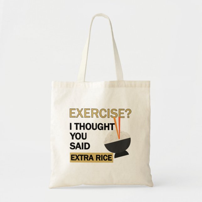 Bolso De Tela Ejercicio Que Pensé Que Habías Dicho Rice Extra Gr (Frente)