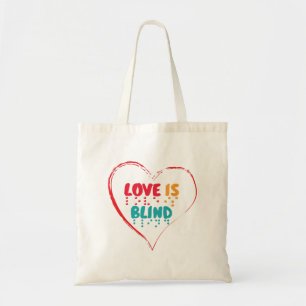 Bolso De Tela El amor es el corazón ciego de Braille