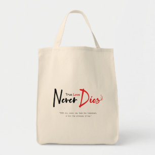 Bolso De Tela El amor verdadero nunca muere