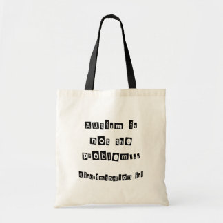 Bolso De Tela El autismo no es el problema