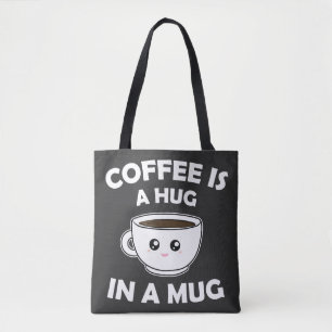 Bolso De Tela El café es un abrazo en un tazón de Kawaii