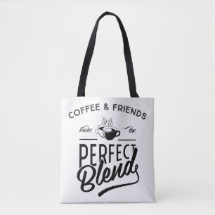 Bolso De Tela El café y los amigos hacen la mezcla perfecta