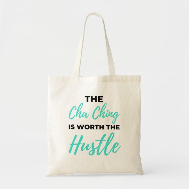 Bolso De Tela El Cha Ching Vale La Pena El Hustle 2 (Frente)