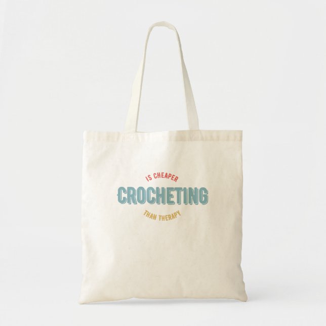 Bolso De Tela El Crocheting es más barato que la terapia (Frente)