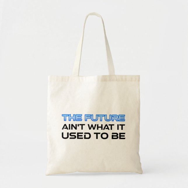 Bolso De Tela El futuro no es lo que solía ser (Frente)