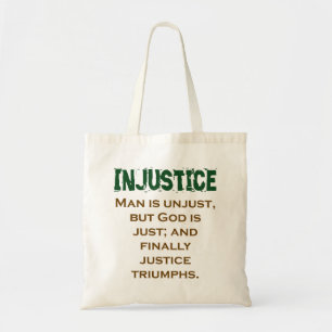 Bolso De Tela El hombre es injusto, pero Dios es justo...