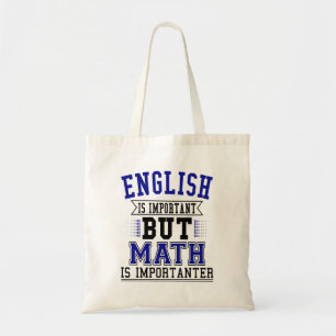 Bolso De Tela El inglés es importante, pero las matemáticas so