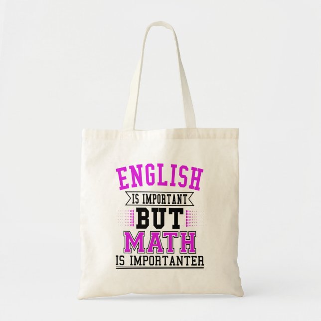 Bolso De Tela El inglés es importante, pero las matemáticas son  (Frente)