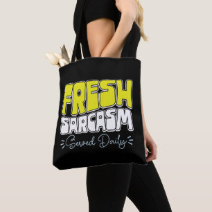Bolso De Tela El Sarcasmo Fresco Sirvió Diariamente Para Diverso
